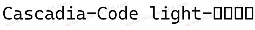 Cascadia-Code light字体转换